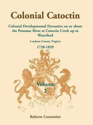 bokomslag Colonial Catoctin, Volume II