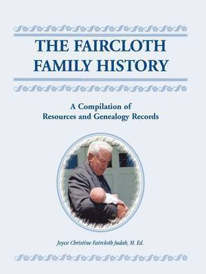 The Faircloth Family History 1