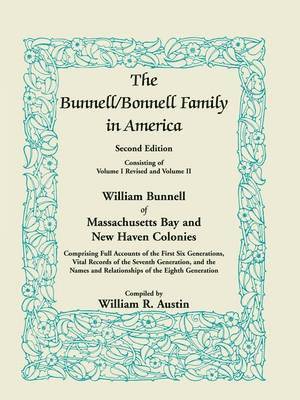 The Bunnell / Bonnell Family in America, Second Edition 1