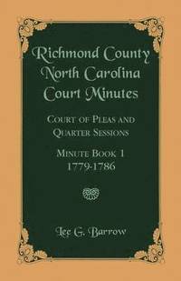 bokomslag Richmond County, North Carolina Court Minutes