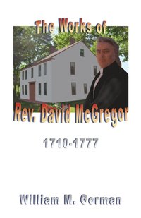 bokomslag Works of Rev. David McGregor (Macgregore), 1710-1777