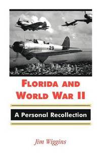 bokomslag Florida and World War II