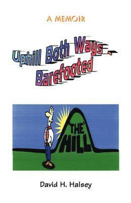 Uphill Both Ways - Barefooted 1