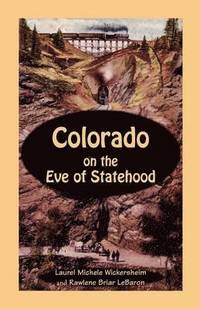 bokomslag Colorado on the Eve of Statehood