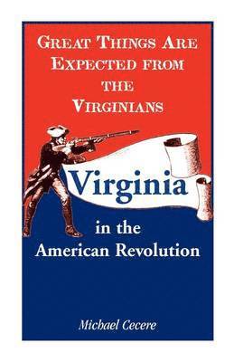 Great Things Are Expected from the Virginians 1