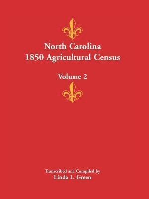 bokomslag North Carolina 1850 Agricultural Census