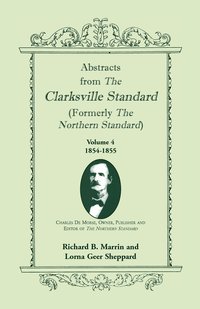 bokomslag Abstracts from the Clarksville [Texas] Standard (formerly the Northern Standard)