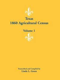 bokomslag Texas 1860 Agricultural Census