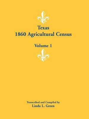 bokomslag Texas 1860 Agricultural Census