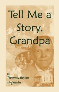 bokomslag Tell Me a Story Grandpa