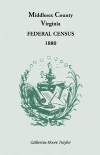 bokomslag Federal Census 1880 Middlesex County, Virginia