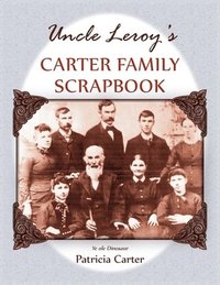bokomslag Uncle Leroy's Carter Family Scrapbook