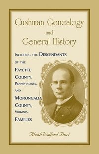 bokomslag Cushman Genealogy and General History
