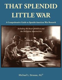 bokomslag That Splendid Little War