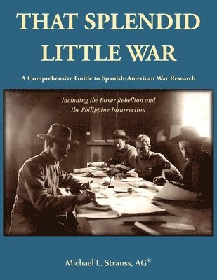 bokomslag That Splendid Little War