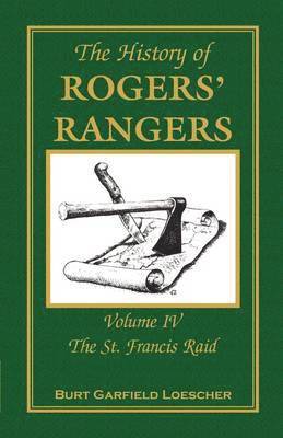 The History of Rogers' Rangers 1