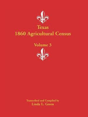 Texas 1860 Agricultural Census 1