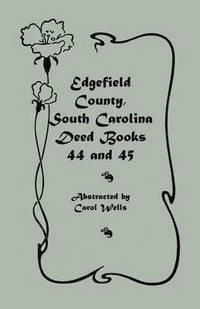 bokomslag Edgefield County, South Carolina Deed Books 44 and 45, 1829-1832