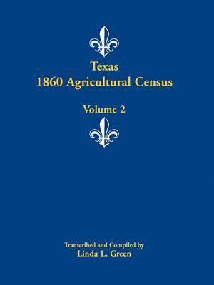 bokomslag Texas 1860 Agricultural Census