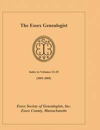 bokomslag The Essex Genealogist, Index 2001-2005