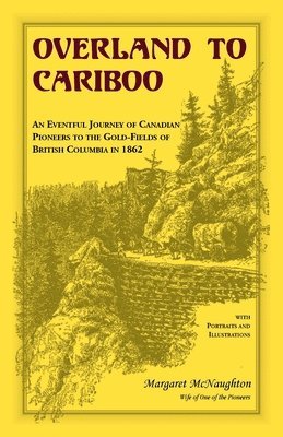 Overland to Cariboo 1