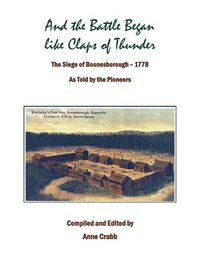 bokomslag And the Battle Began like Claps of Thunder