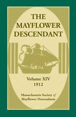 bokomslag The Mayflower Descendant, Volume 14, 1912