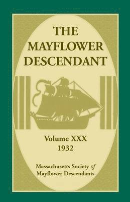 Mayflower Descendant, Volume 30, 1932