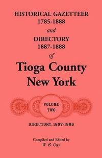 bokomslag Directory, 1887-1888 of Tioga County, New York