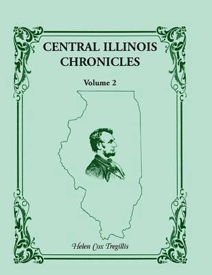 bokomslag Central Illinois Chronicles, Volume 2