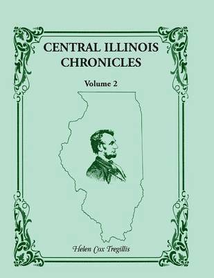 Central Illinois Chronicles, Volume 2