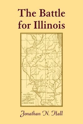 Jonathan Hall - Battle for Illinois, Häftad