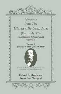 bokomslag Abstracts from the Clarksville [Texas] Standard (formerly the Northern Standard)