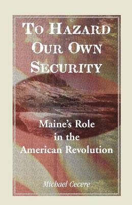 Michael Cecere, Mike Cecere - To Hazard Our Own Security, Häftad
