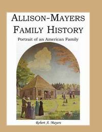 bokomslag Allison-Mayers Family History