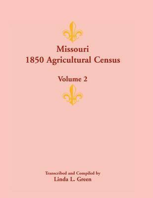 bokomslag Missouri 1850 Agricultural Census