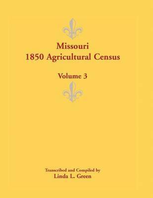 bokomslag Missouri 1850 Agricultural Census