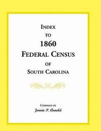 bokomslag Index to 1860 Federal Census of South Carolina
