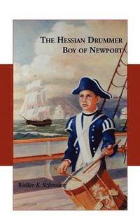 bokomslag The Hessian Drummer Boy of Newport