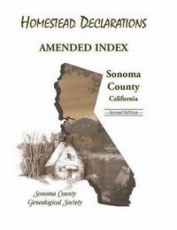 bokomslag Homestead Declarations, Amended Index, Sonoma County, California, Second Edition