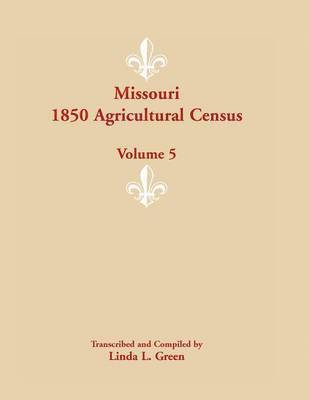 bokomslag Missouri 1850 Agricultural Census