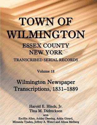 Town of Wilmington, Essex County, New York, Transcribed Serial Records 1