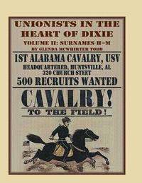 bokomslag Unionists in the Heart of Dixie, Volume II