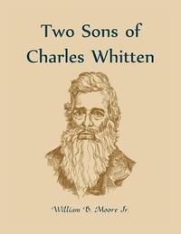 bokomslag Two Sons of Charles Whitten