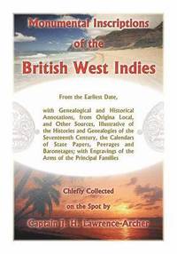 bokomslag Monumental Inscriptions of the British West Indies