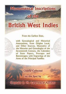 bokomslag Monumental Inscriptions of the British West Indies