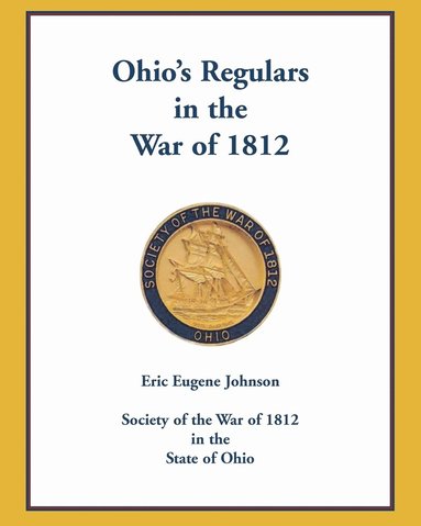 bokomslag Ohio's Regulars in the War of 1812