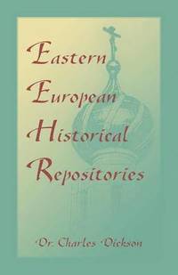 bokomslag Eastern European Historical Repositories