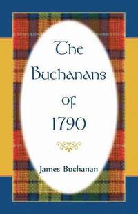 bokomslag The Buchanans of 1790