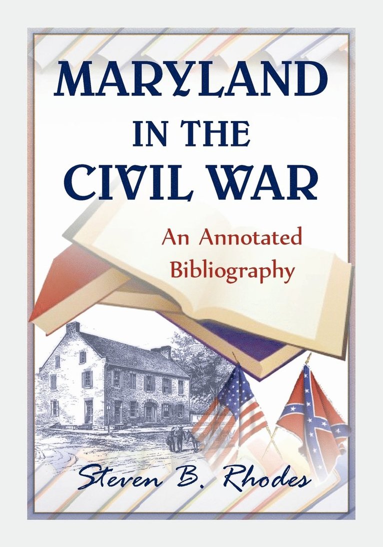 Steven B Rhodes, Steven B. Rhodes - Maryland in the Civil War, Häftad